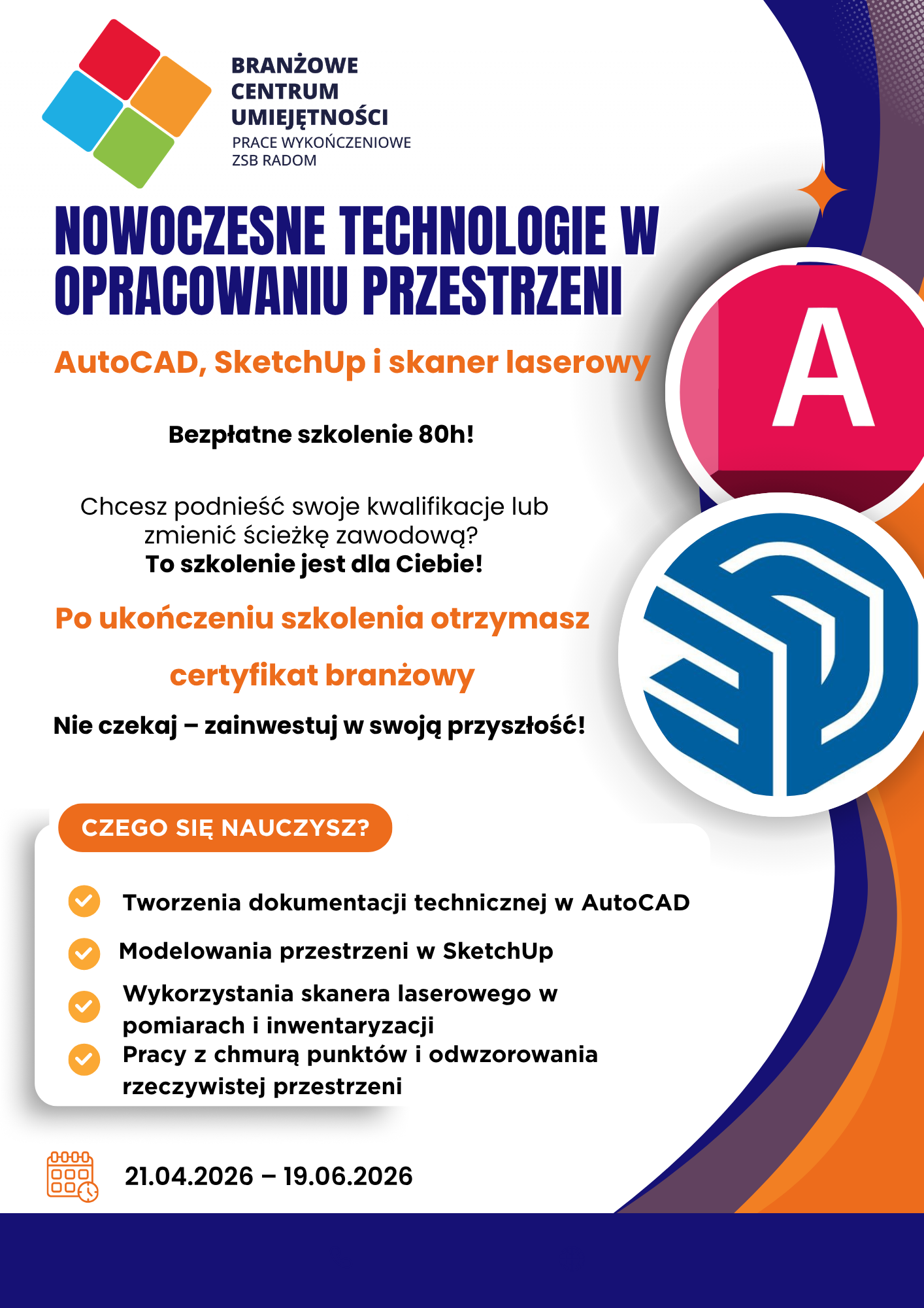 Zapraszamy na bezpłatne szkolenie „Nowoczesne technologie w opracowaniu przestrzeni: AutoCAD, SketchUp i skaner laserowy (80h)